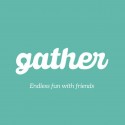 Gather