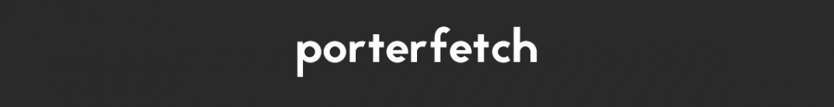 Porterfetch